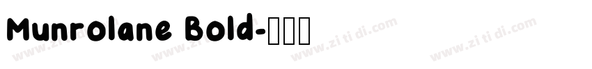 Munrolane Bold字体转换